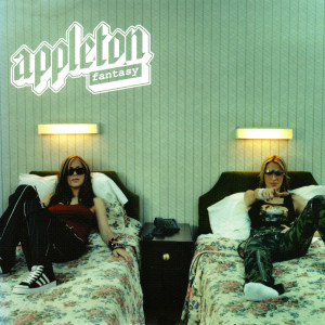 Appleton的專輯Fantasy (Explicit)