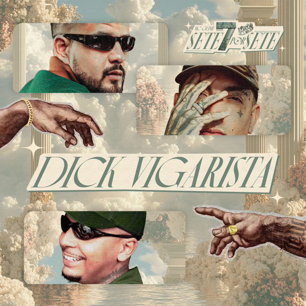 Dick Vigarista (7 Por 7|Explicit)