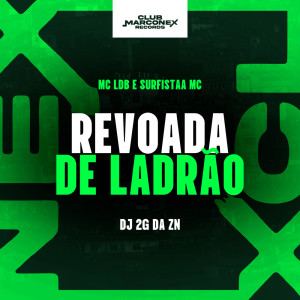 收聽MC LDB的Revoada de Ladrão (Explicit)歌詞歌曲