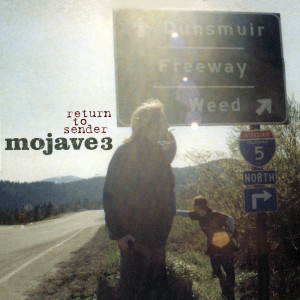 อัลบัม Return to Sender ศิลปิน Mojave 3