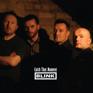 Blink的專輯Catch That Moment (The Best of Blink)