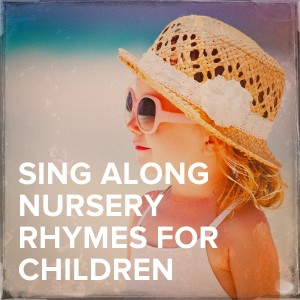 Album Sing Along Nursery Rhymes for Children from The Modern Nursery Rhyme Singers