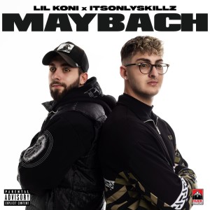 Album Maybach (Explicit) oleh Lil Koni