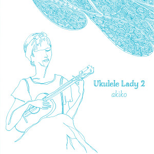 Ukulele Lady2 dari Akiko