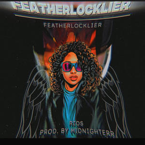 อัลบัม Featherlocklier ศิลปิน Rios