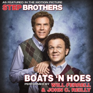 Will Ferrell的專輯Boats 'N Hoes (From the Motion Picture "Step Brothers") (Explicit)