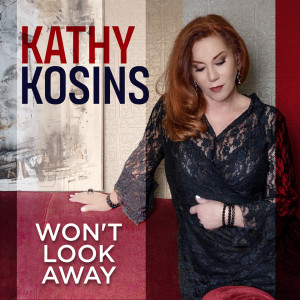 Kathy Kosins的專輯WON'T LOOK AWAY