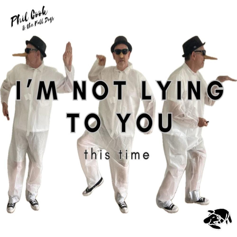 I'm Not Lying To You (this time)
