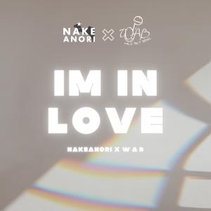 Nakeanori的專輯Im In Love