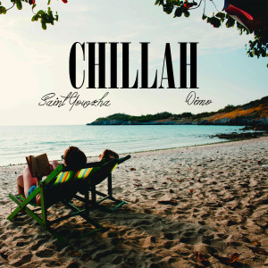Listen to Chillah song with lyrics from Saint Yowzha