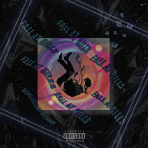 Listen to Fall at Bills (Explicit) song with lyrics from OSS