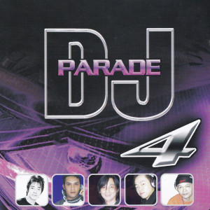 Album Parade DJ 4 (Explicit) from Cyber DJ Team