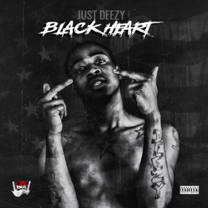 ดาวน์โหลดและฟังเพลง Black Heart (Explicit) พร้อมเนื้อเพลงจาก Just Deezy