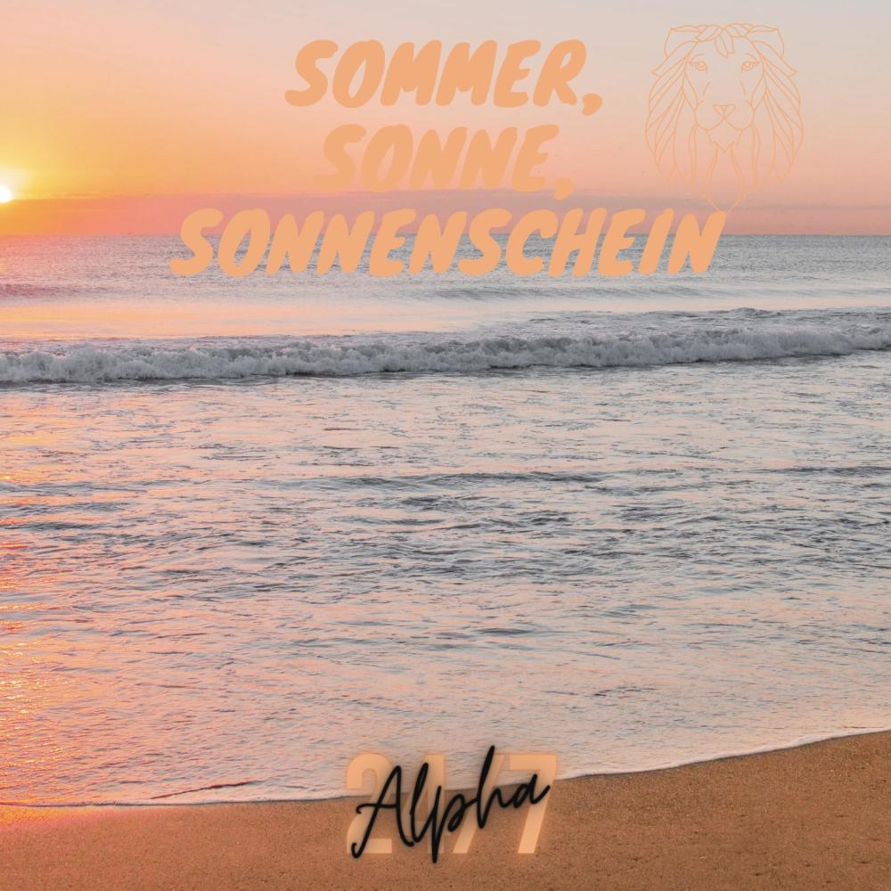 Sommer, Sonne, Sonnenschein