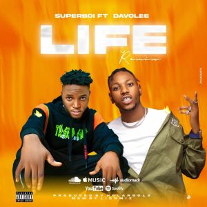 Listen to Life (Remix) song with lyrics from Superboi