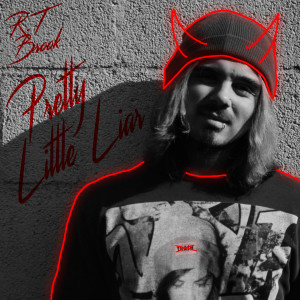 ดาวน์โหลดและฟังเพลง Pretty Little Liar (Explicit) พร้อมเนื้อเพลงจาก R T Brook