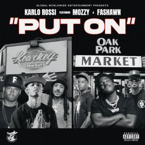 PUT ON (feat. Mozzy & Fashawn) (Explicit)