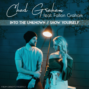 อัลบัม Into the Unknown / Show Yourself ศิลปิน Fallon Graham