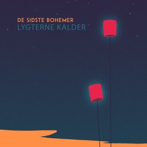 De Sidste Bohemer的專輯Lygterne Kalder