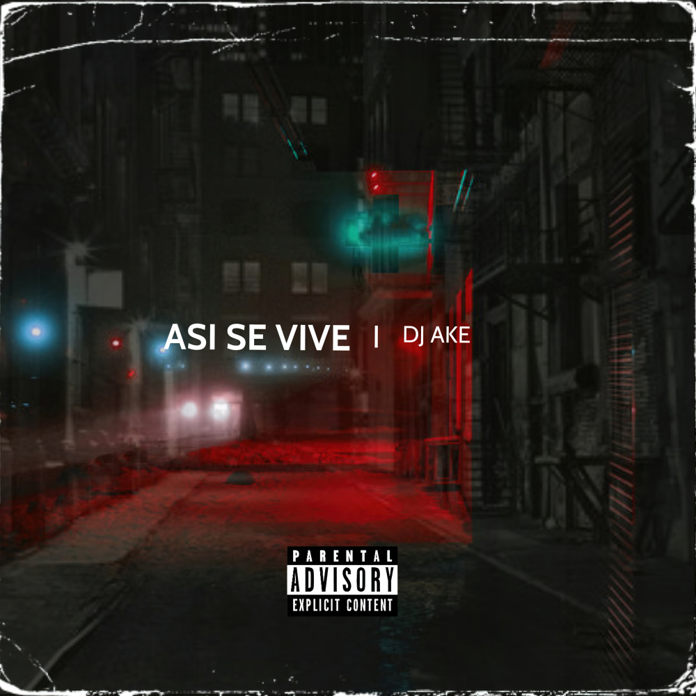 Así Se Vive (Explicit)