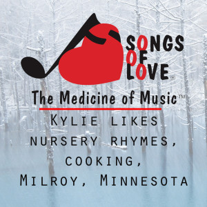 Listen to Kylie Likes Nursery Rhymes, Cooking, Milroy, Minnesota song with lyrics from R. Kotkov