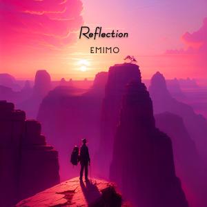 收听E M I M O的Reflection歌词歌曲