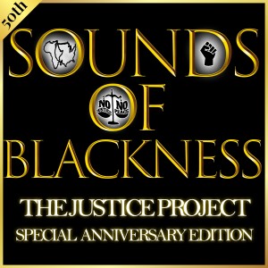 Sounds Of Blackness的專輯The Justice Project (50th Special Anniversary Edition)