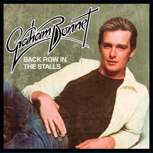 Graham Bonnet的專輯Back Row in the Stalls (Expanded Edition)