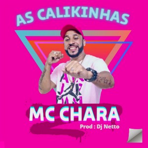 ดาวน์โหลดและฟังเพลง As Calikinhas (Explicit) พร้อมเนื้อเพลงจาก MC Chara