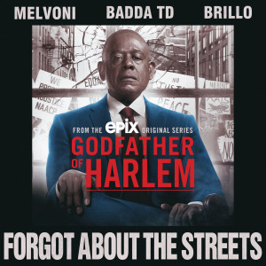 อัลบัม Forgot About the Streets ศิลปิน Godfather of Harlem