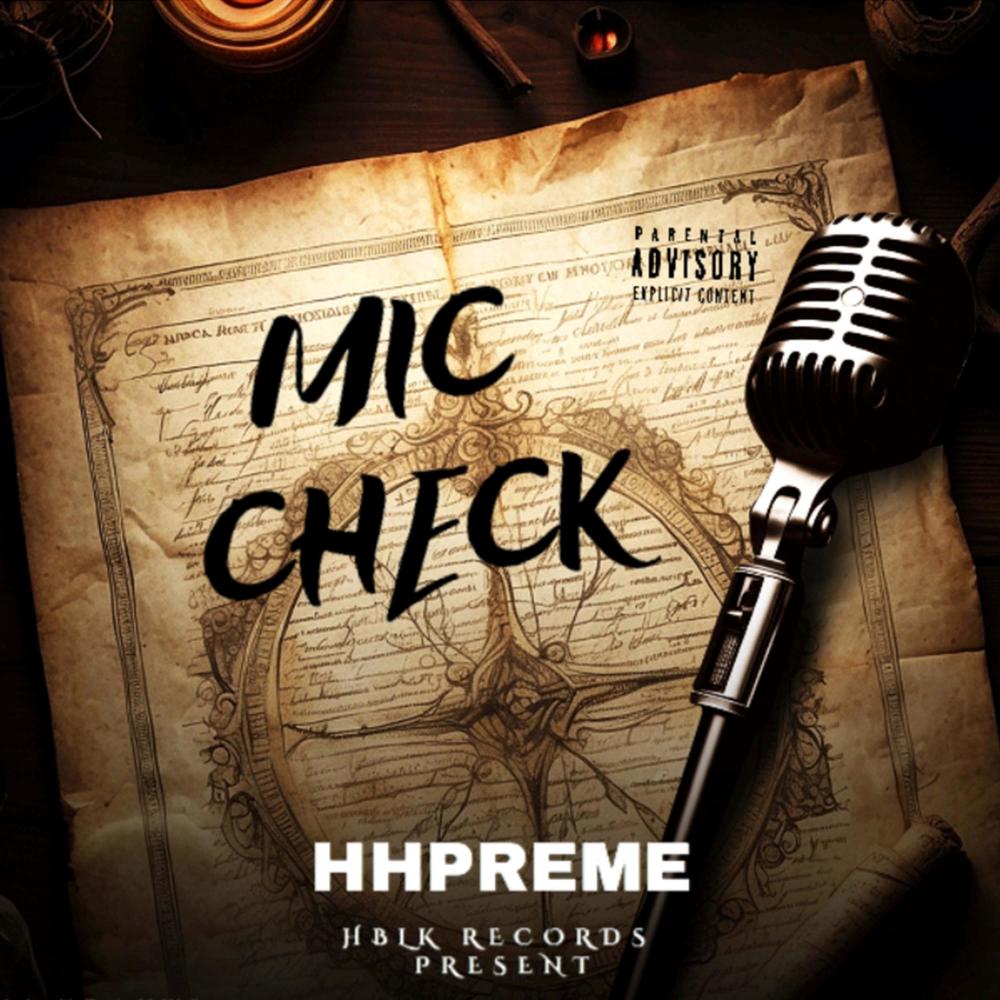 Mic Check (Explicit)