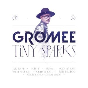 Gromee的專輯Tiny Sparks (Explicit)