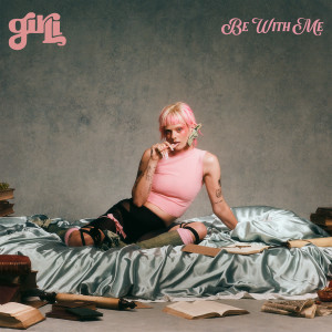 Album Be With Me (Explicit) from GIRLI