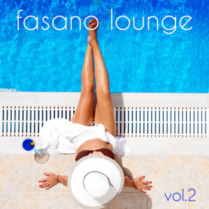 Various Artists的專輯Fasano Lounge (Vol. 2)