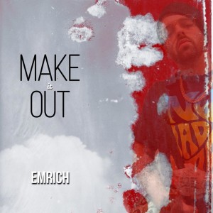 Make It Out (Explicit)