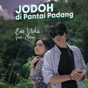 Listen to Jodoh Di Pantai Padang song with lyrics from Eno Viola