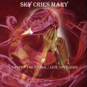 Sky Cries Mary的專輯Taking the Stage  (Live 1997-2005)