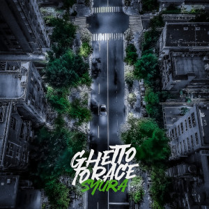 Listen to Ghetto to Race (Explicit) song with lyrics from Syura
