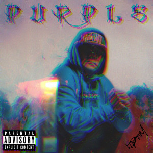收聽HBOM的PURPLE (Explicit)歌詞歌曲