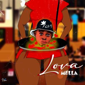 收聽Mella的Lova歌詞歌曲