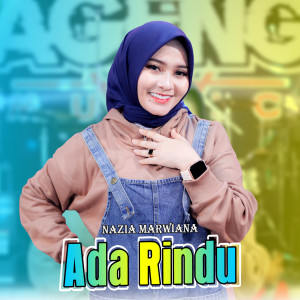 Dengarkan Ada Rindu lagu dari Nazia Marwiana dengan lirik