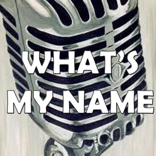 What's My Name (In the Style of Rihanna)
