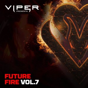 Various   Artists的專輯Future Fire Vol.7 (Viper Presents)