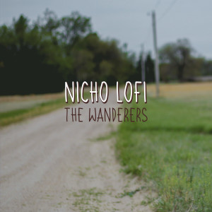 Album The Wanderers from Nicho Lofi