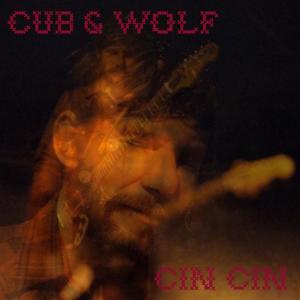 收听Cub & Wolf的Cin Cin歌词歌曲