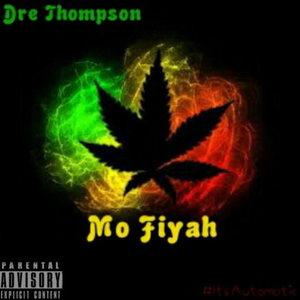 Mo' Fiyah (Explicit)