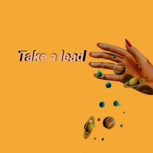 收听HOLYVER的Take a Lead歌词歌曲