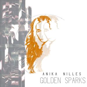 收聽Anika Nilles的Golden Sparks (Drumless Version)歌詞歌曲