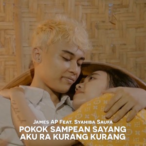 收聽Syahiba Saufa的Pokok Sampean Sayang Aku Ra Kurang Kurang歌詞歌曲