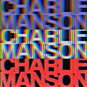 收聽Work的Charlie Manson歌詞歌曲